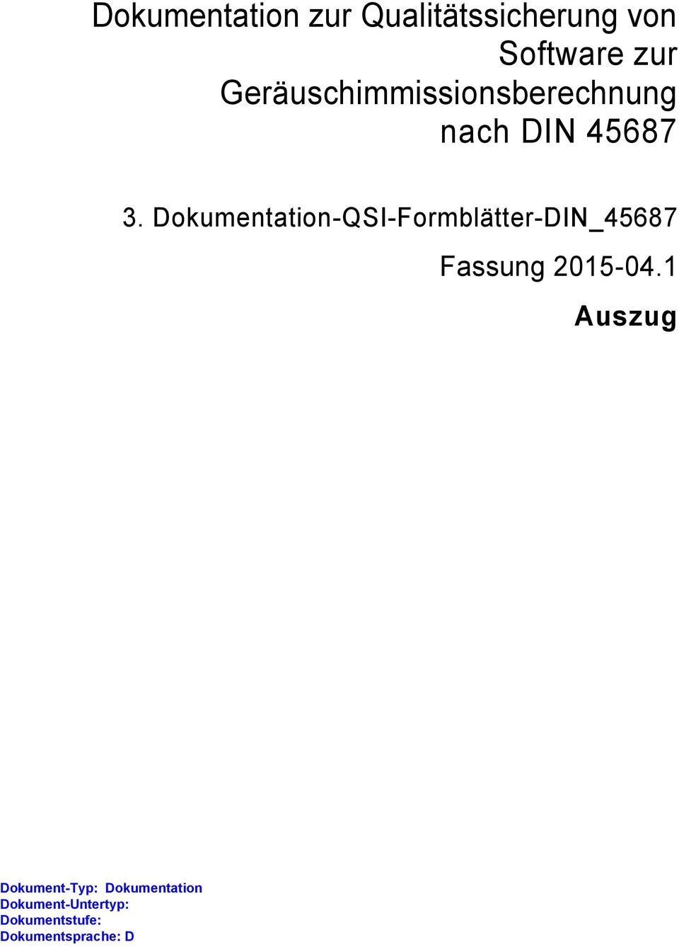 Dokumentation-QSI-Formblätter-DIN_45687 Fassung 2015-04.