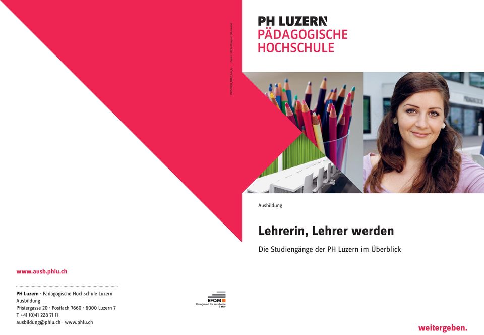 phlu.ch PH Luzern Pädagogische Hochschule Luzern Ausbildung Pfistergasse 20