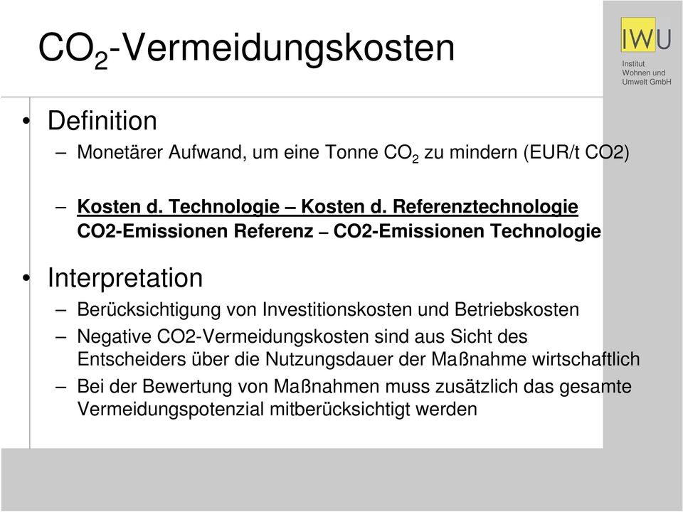 Referenztechnologie CO2-Emissionen Referenz CO2-Emissionen Technologie Interpretation Berücksichtigung von