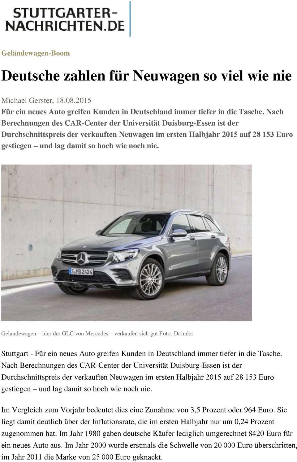 Geländewagen hier der GLC von Mercedes verkaufen sich gut Foto: Daimler Stuttgart - Für ein neues Auto greifen Kunden in Deutschland immer tiefer in die Tasche.