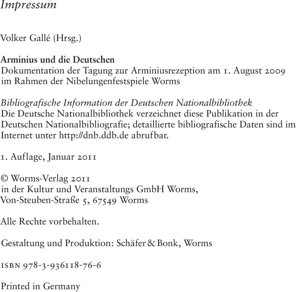 diese Publikation in der Deutschen National bibliografie; detaillierte bibliografische Daten sind im Internet unter http: //dnb.ddb.de abrufbar. 1.