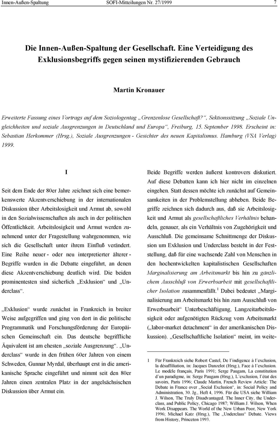 , Sektionssitzung Soziale Ungleichheiten und soziale Ausgrenzungen in Deutschland und Europa, Freiburg, 15. September 1998. Erscheint in: Sebastian Herkommer (Hrsg.