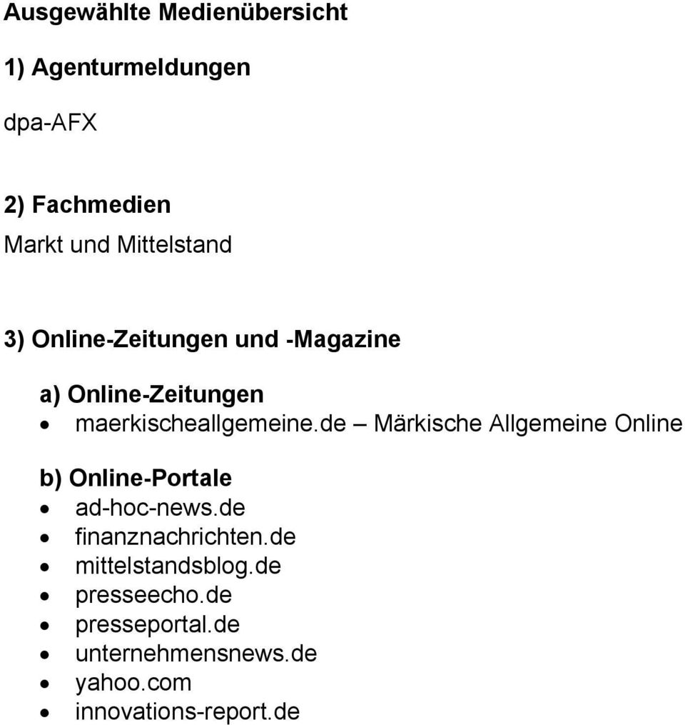 de Märkische Allgemeine Online b) Online-Portale ad-hoc-news.de finanznachrichten.