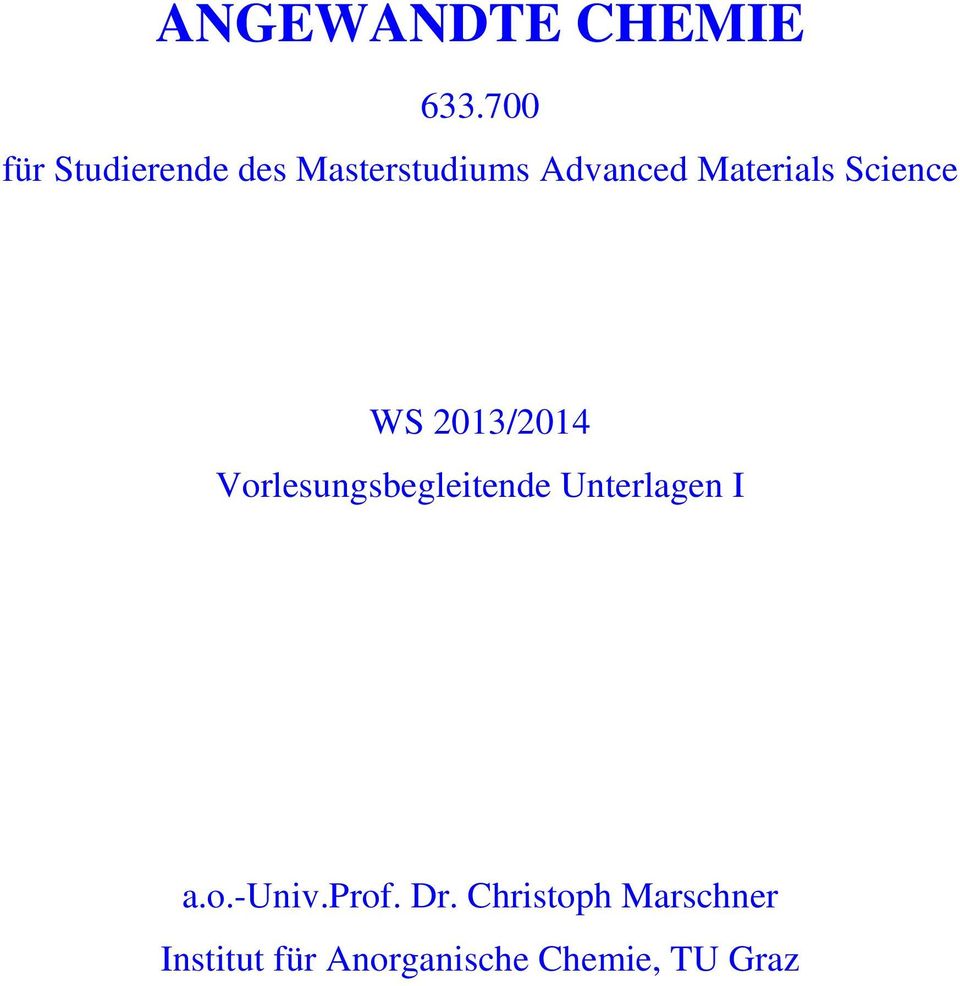 Materials Science WS 2013/2014 Vorlesungsbegleitende
