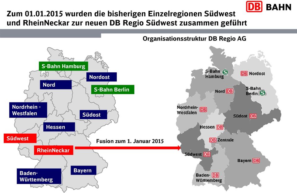 neuen DB Regio Südwest zusammen geführt Organisationsstruktur DB Regio AG