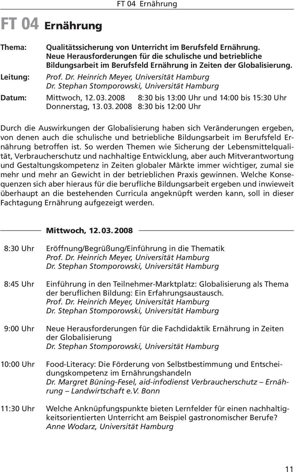 Stephan Stomporowski, Universität Hamburg Datum: Mittwoch, 12. 03.