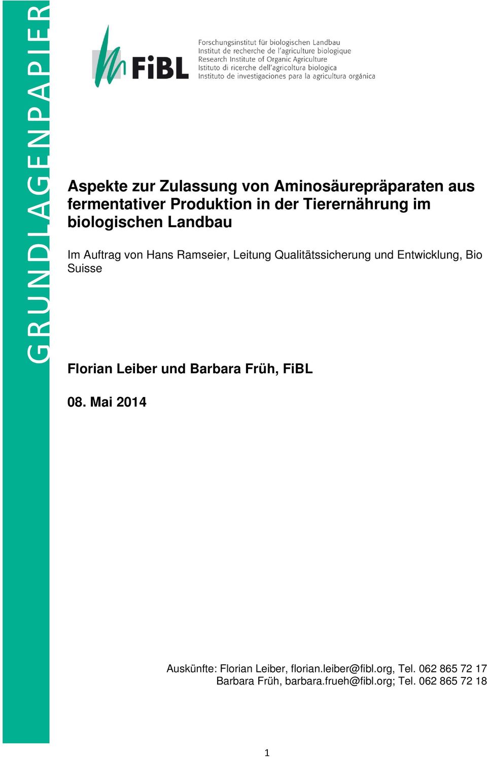 Entwicklung, Bio Suisse Florian Leiber und Barbara Früh, FiBL 08.