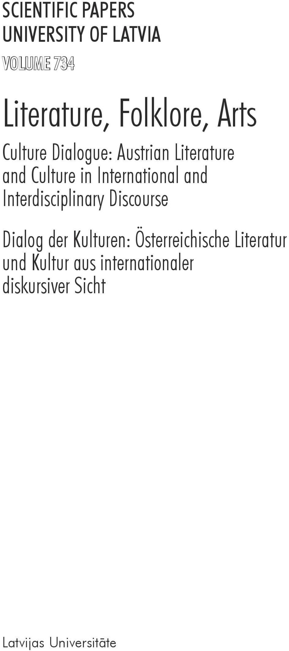 and Interdisciplinary Discourse Dialog der Kulturen: Österreichische