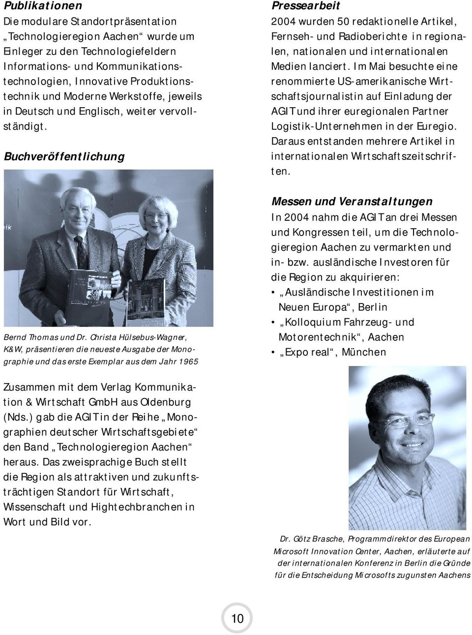 Christa Hülsebus-Wagner, K&W, präsentieren die neueste Ausgabe der Monographie und das erste Exemplar aus dem Jahr 1965 Zusammen mit dem Verlag Kommunikation & Wirtschaft GmbH aus Oldenburg (Nds.