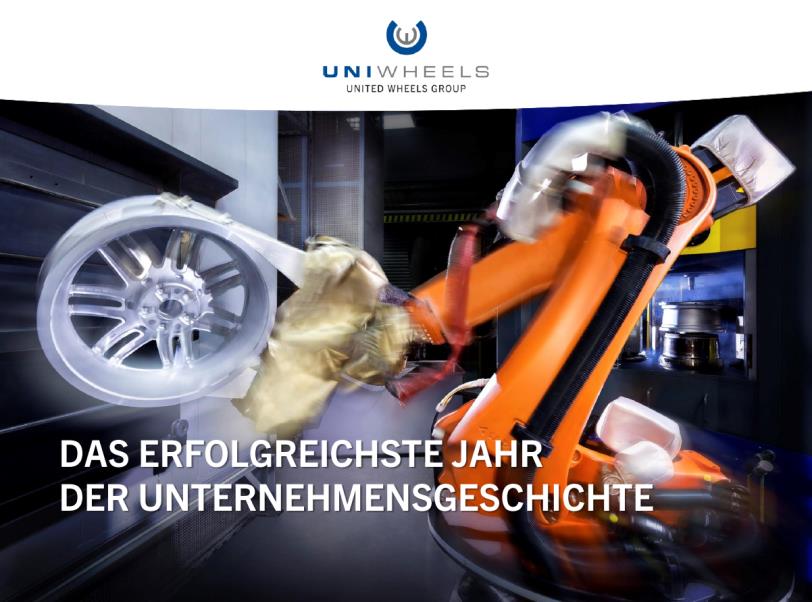 -Erfolgreichstes Jahr der Firmengeschichte- 2015 war für die UNIWHEELS AG nicht nur das erfolgreichste Geschäftsjahr der Unternehmensgeschichte, sondern auch ein wichtiger Meilenstein.