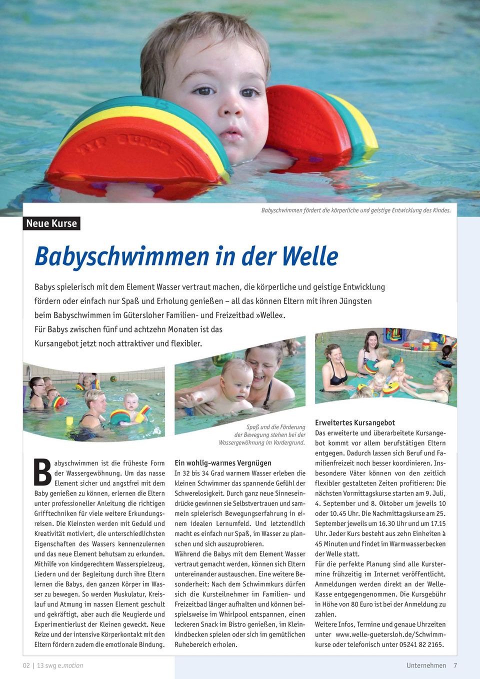 Babyschwimmen im Gütersloher Familien- und Freizeitbad»Welle«. Für Babys zwischen fünf und achtzehn Monaten ist das Kursangebot jetzt noch attraktiver und flexibler.
