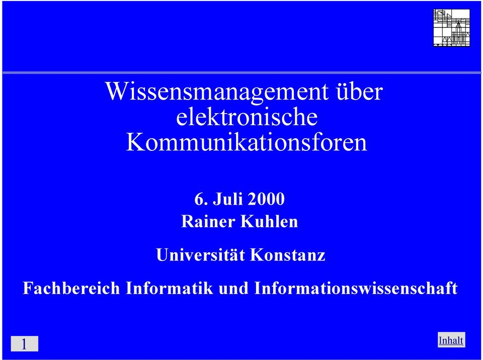Juli 2000 Rainer Kuhlen Universität