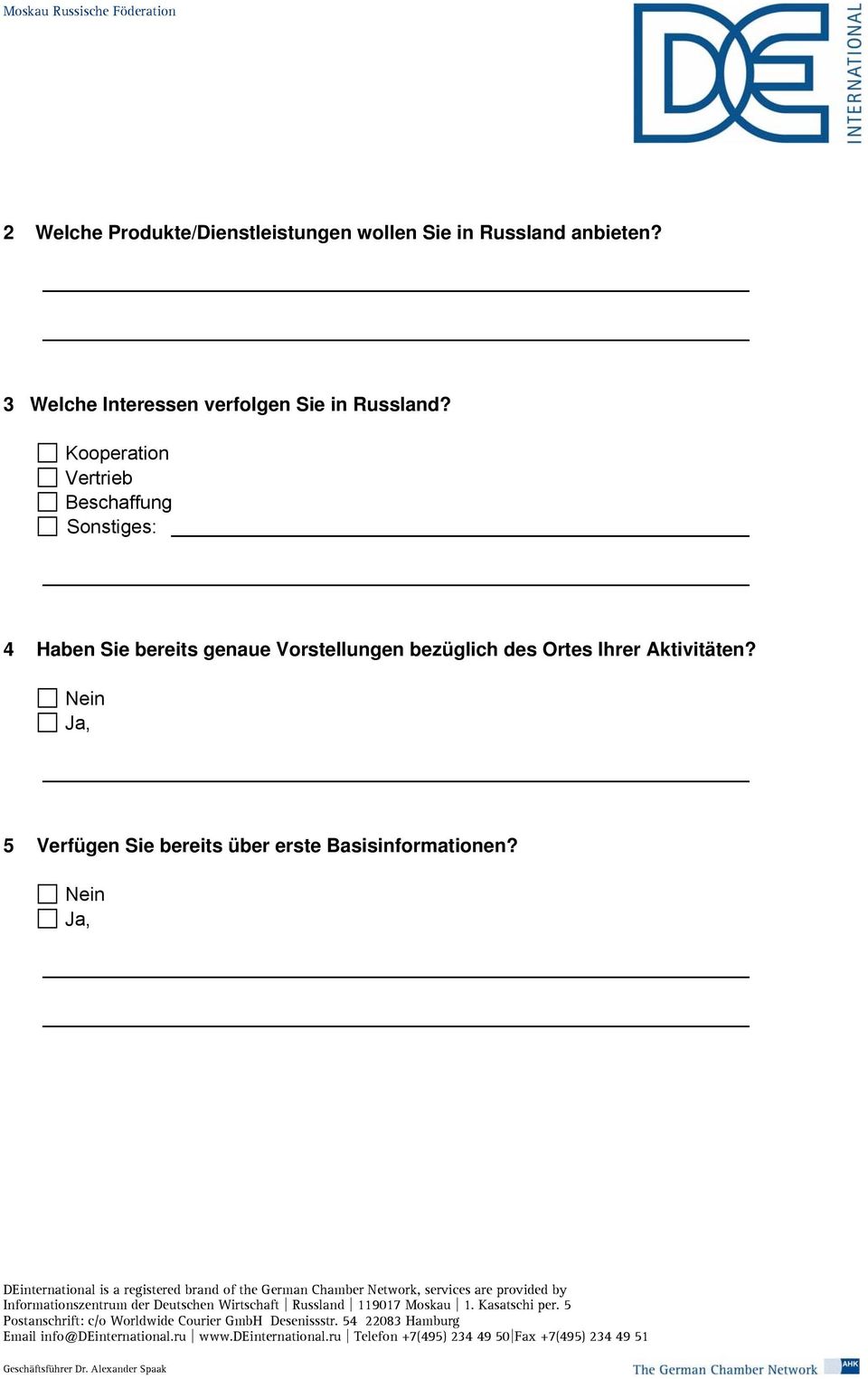 Kooperation Vertrieb Beschaffung Sonstiges: 4 Haben Sie bereits genaue