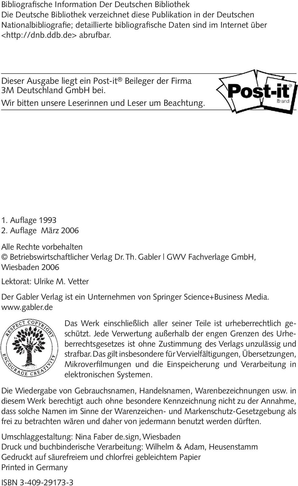 Auflage März 2006 Alle Rechte vorbehalten Betriebswirtschaftlicher Verlag Dr. Th. Gabler GWV Fachverlage GmbH, Wiesbaden 2006 Lektorat: Ulrike M.