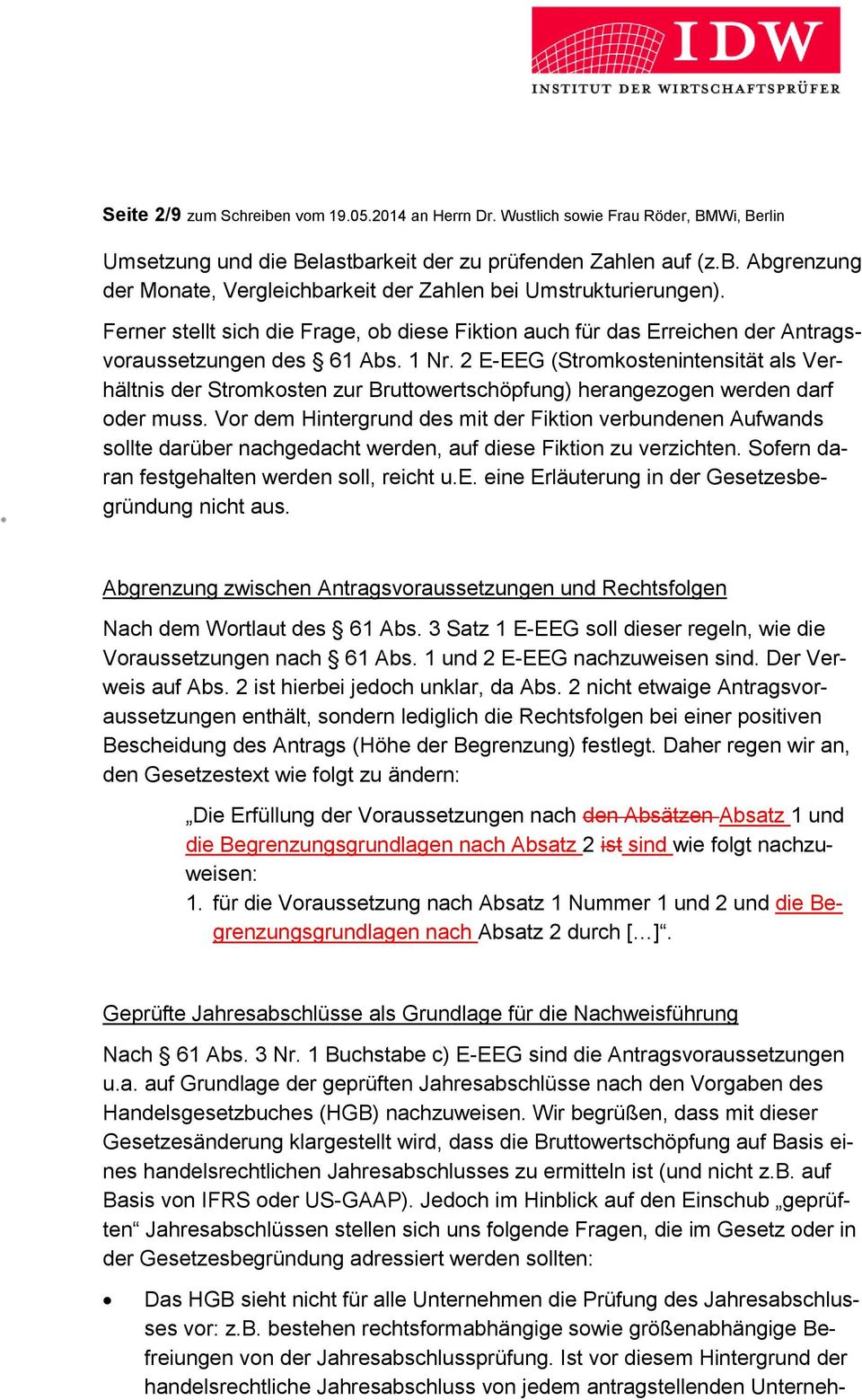 2 E-EEG (Stromkostenintensität als Verhältnis der Stromkosten zur Bruttowertschöpfung) herangezogen werden darf oder muss.