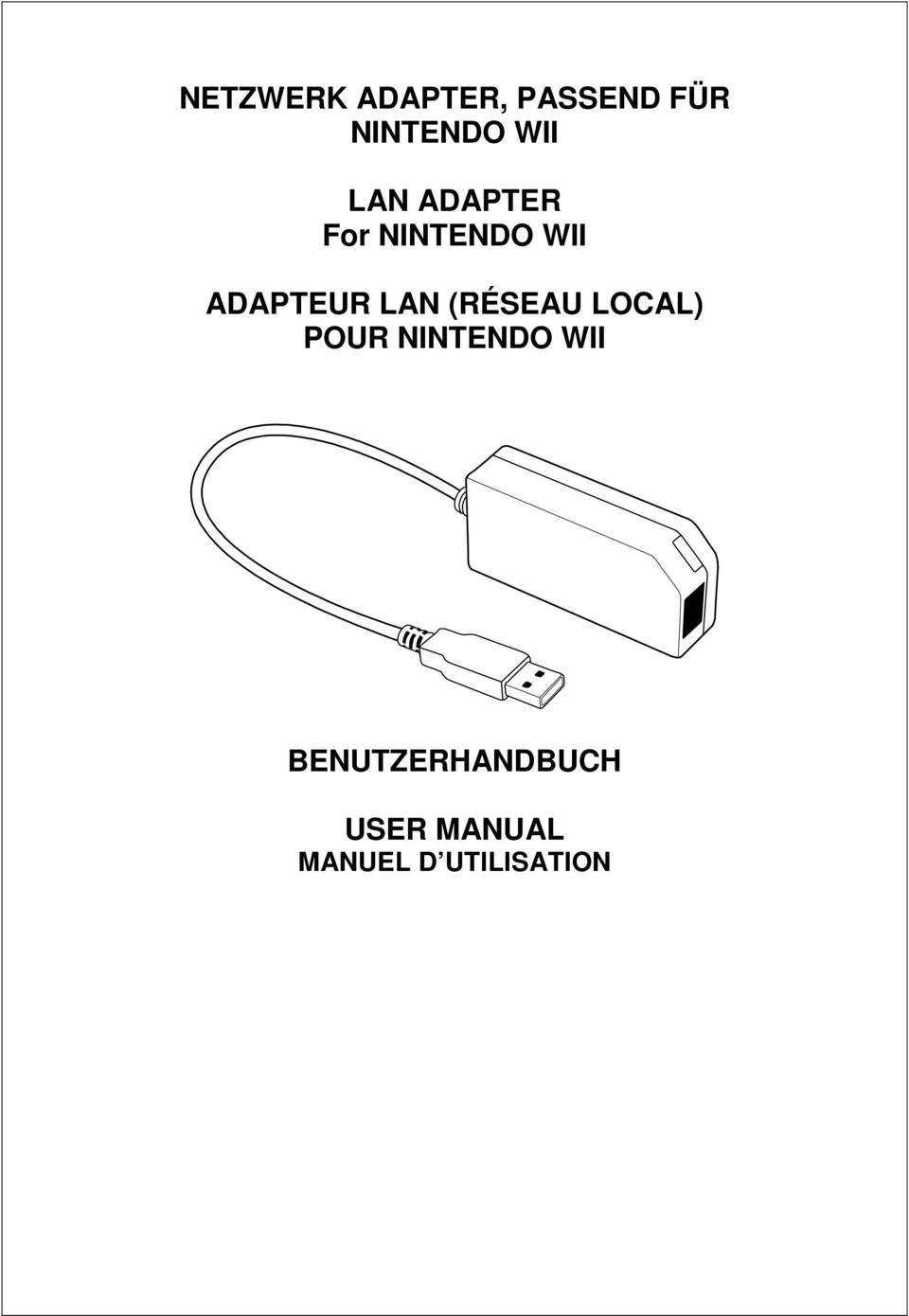 LAN (RÉSEAU LOCAL) POUR NINTENDO WII