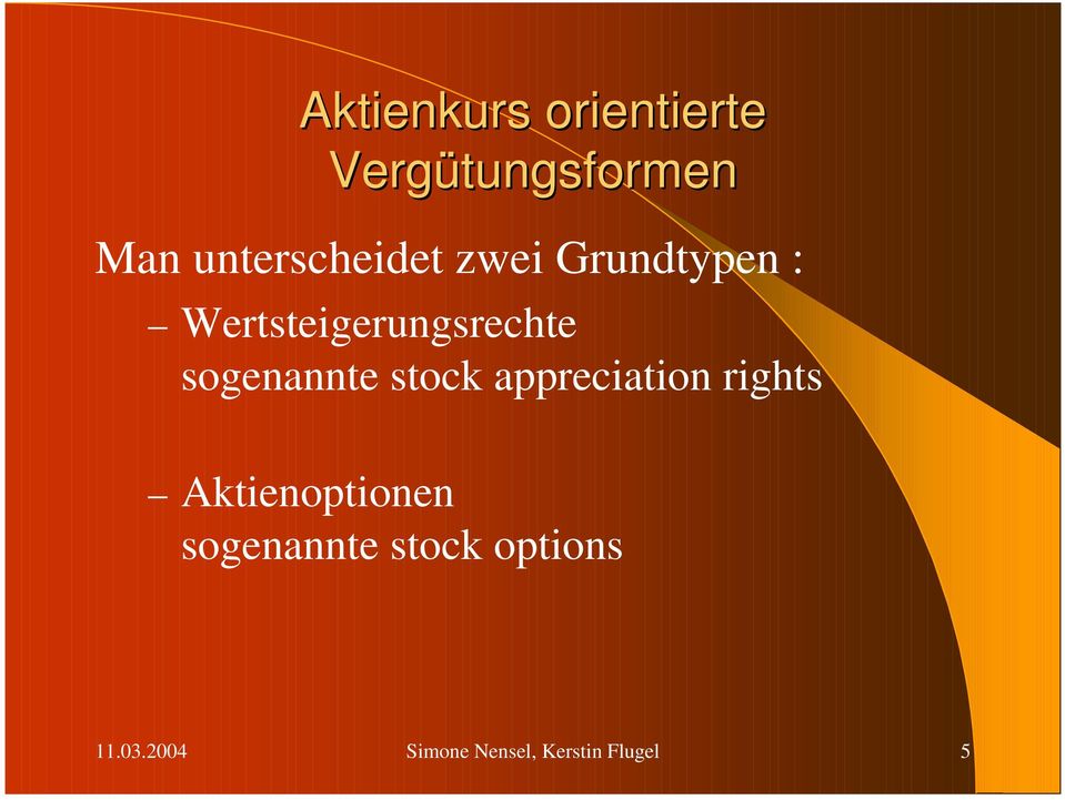 sogenannte stock appreciation rights Aktienoptionen