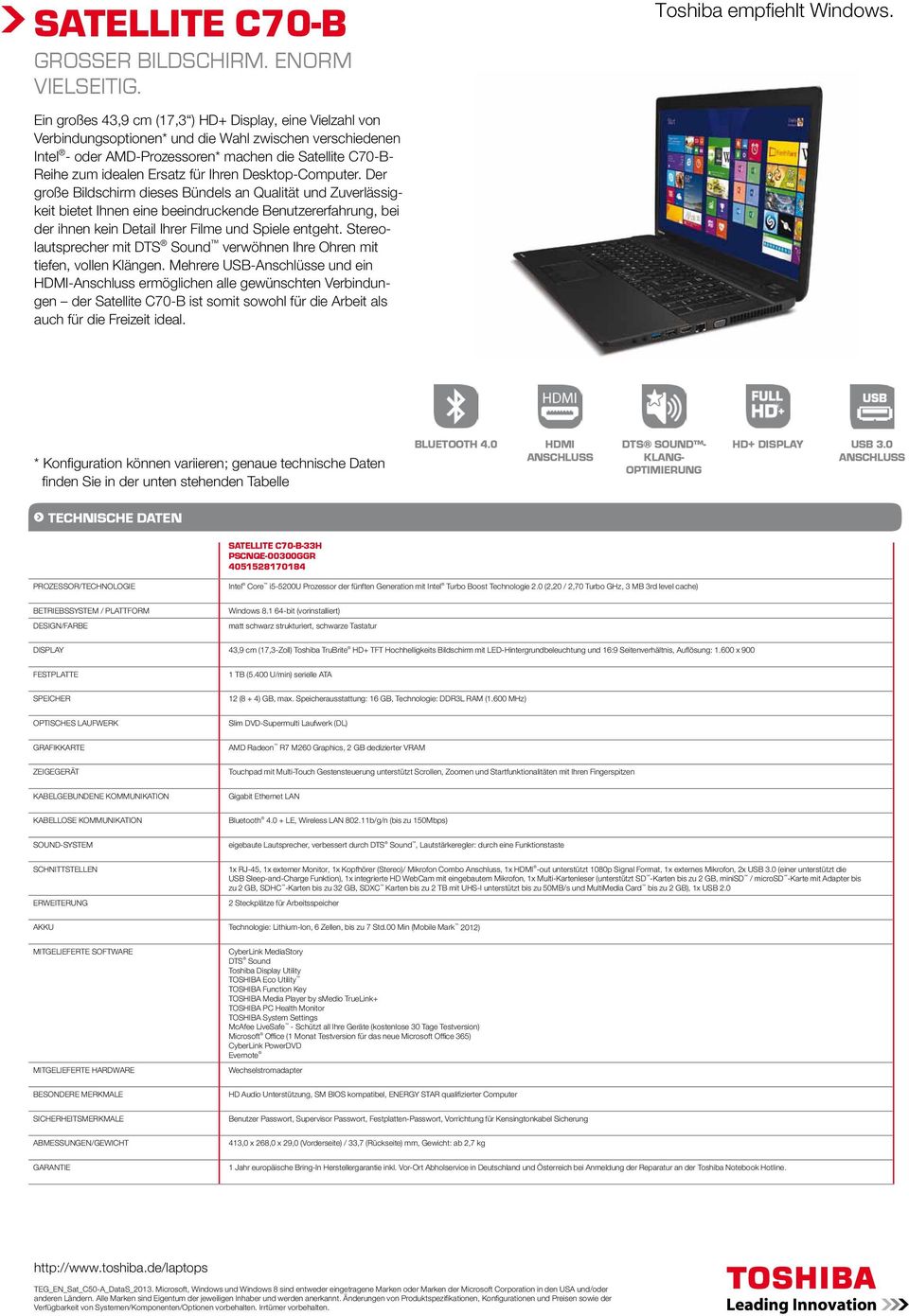 600 MHz) AMD Radeon R7 M260 Graphics, 2 GB dedizierter VRAM Gigabit Ethernet LAN Bluetooth 4.0 + LE, Wireless LAN 802.