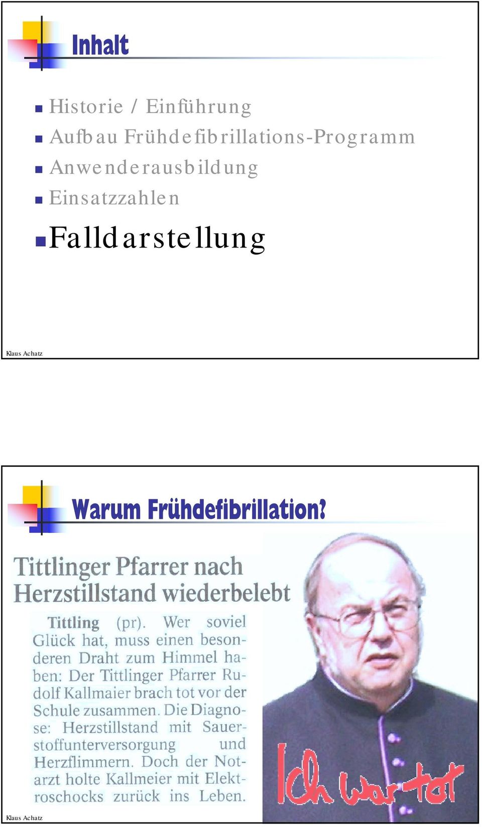 Frühdefibrillations-Programm