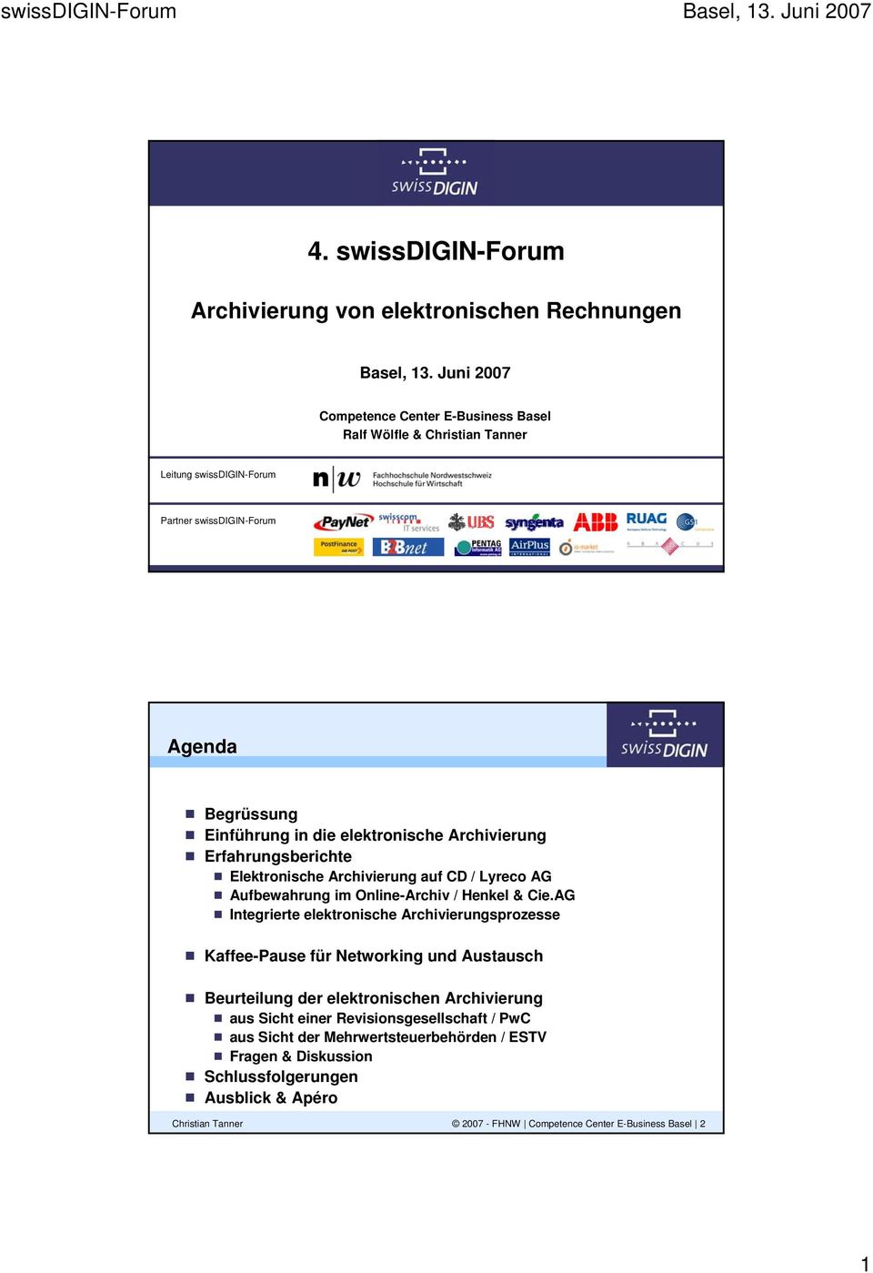 Archivierung Erfahrungsberichte Elektronische Archivierung auf CD / Lyreco AG Aufbewahrung im Online-Archiv / Henkel & Cie.