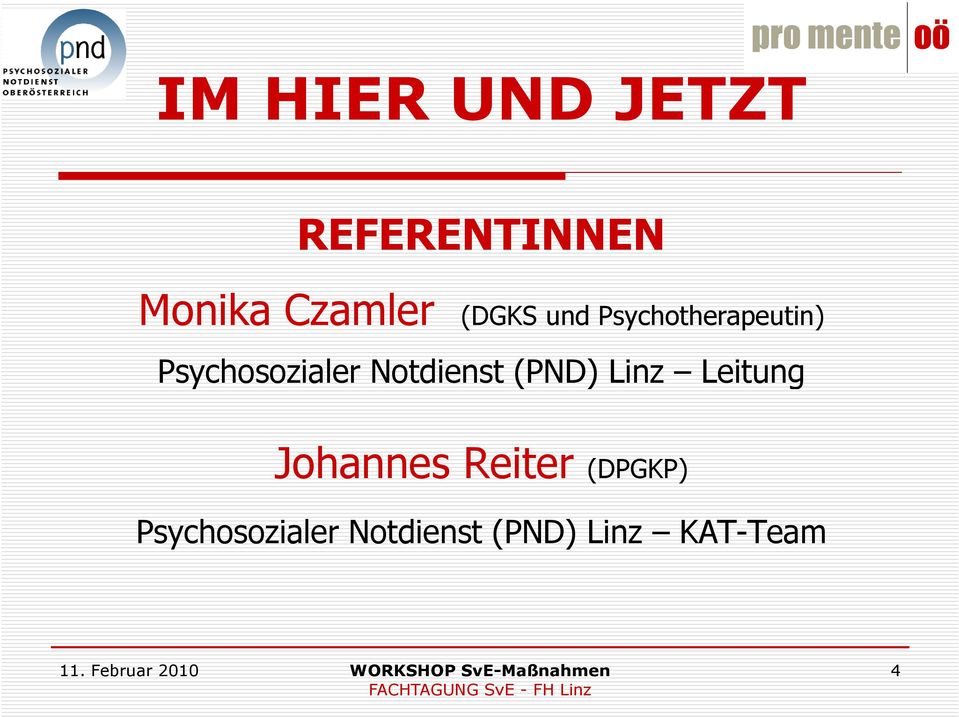 Notdienst (PND) Linz Leitung Johannes Reiter