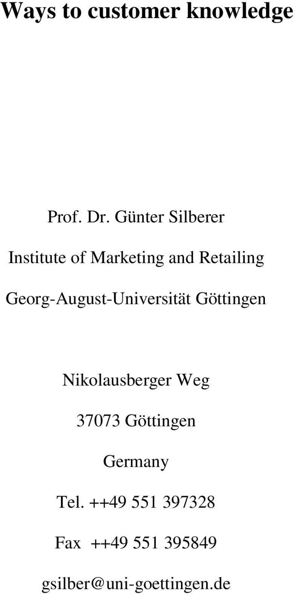 Georg-August-Universität Göttingen Nikolausberger Weg