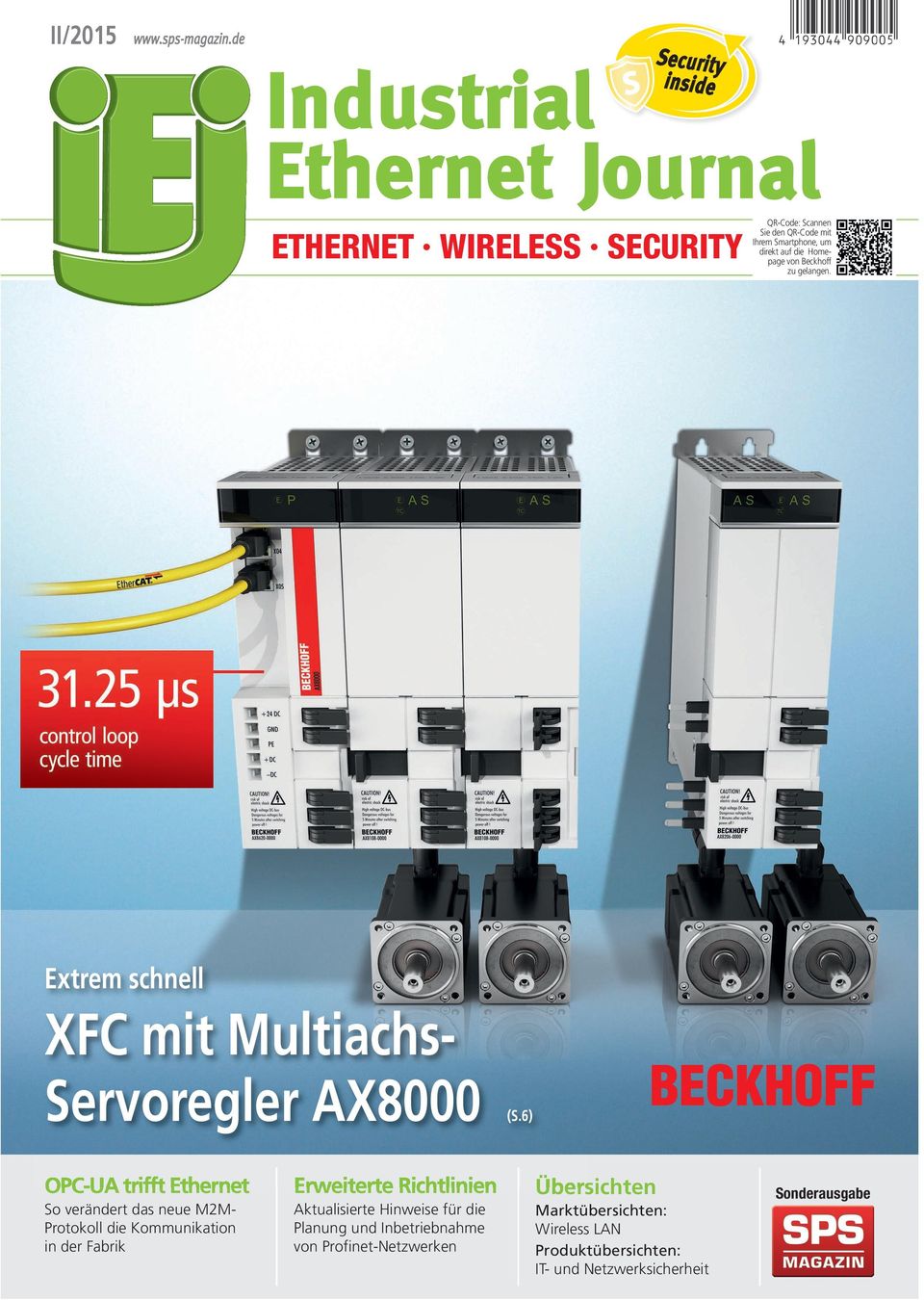 auf die Homepage von Beckhoff zu gelangen. Extrem schnell XFC mit Multiachs- Servoregler AX8000 (S.