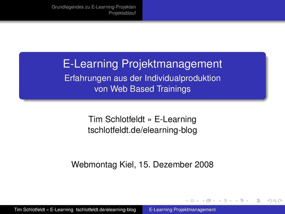 Trainings Tim Schlotfeldt» E-Learning
