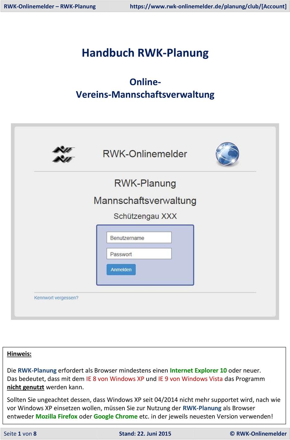 Sollten Sie ungeachtet dessen, dass Windows XP seit 04/2014 nicht mehr supportet wird, nach wie vor Windows XP einsetzen wollen, müssen Sie zur