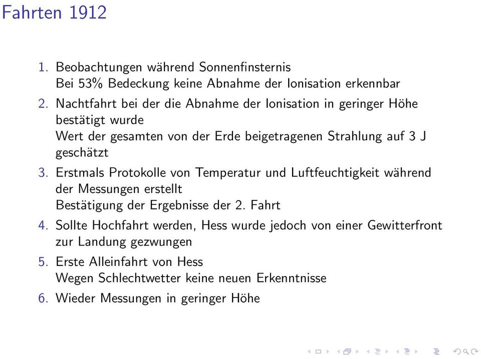 geschätzt 3. Erstmals Protokolle von Temperatur und Luftfeuchtigkeit während der Messungen erstellt Bestätigung der Ergebnisse der 2. Fahrt 4.