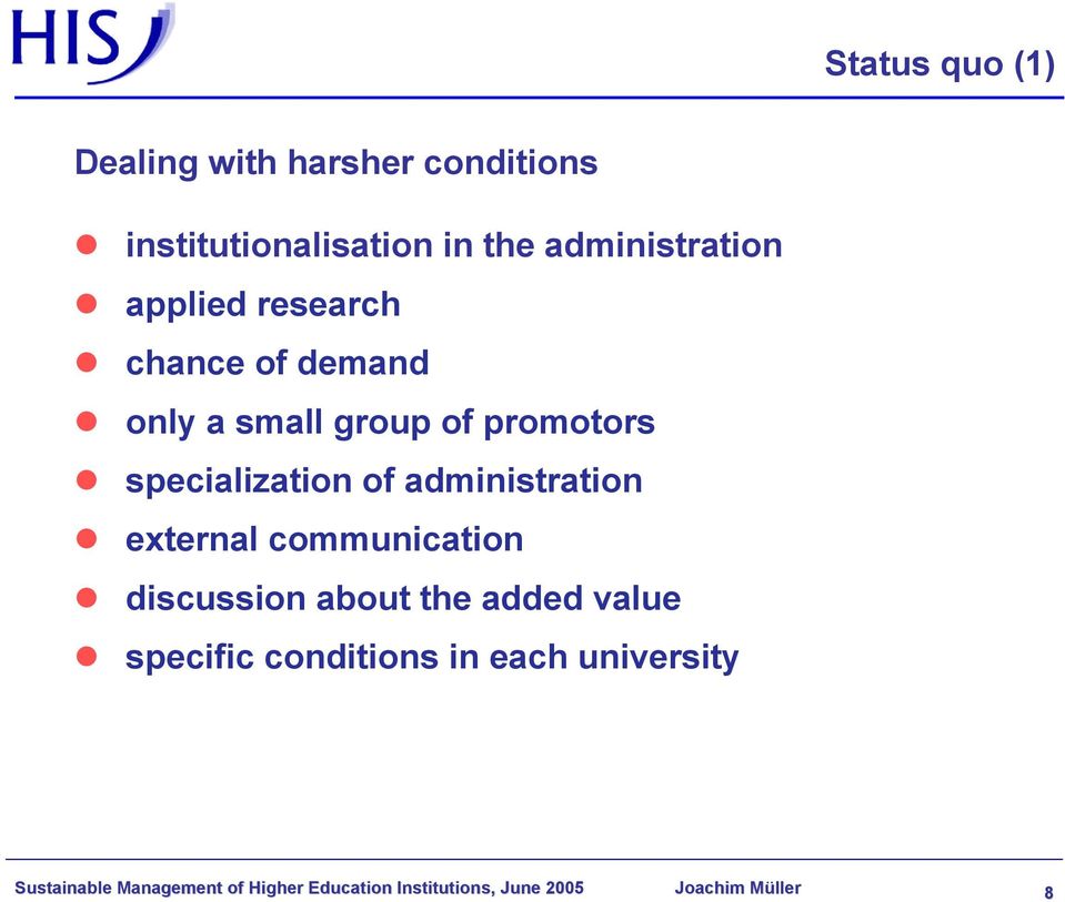 administration external communication discussion about the added value specific conditions