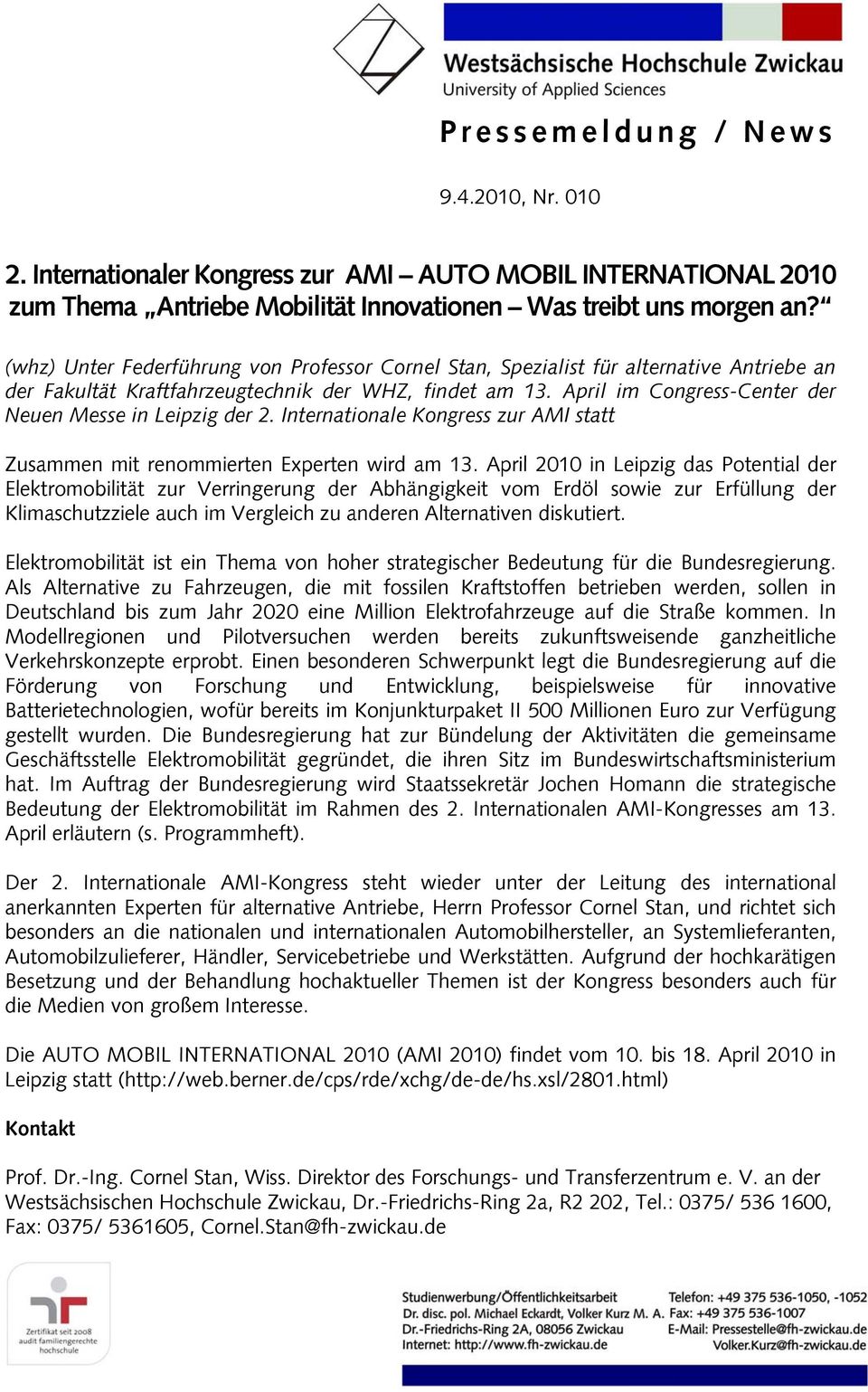 April im Congress-Center der Neuen Messe in Leipzig der 2. Internationale Kongress zur AMI statt Zusammen mit renommierten Experten wird am 13.