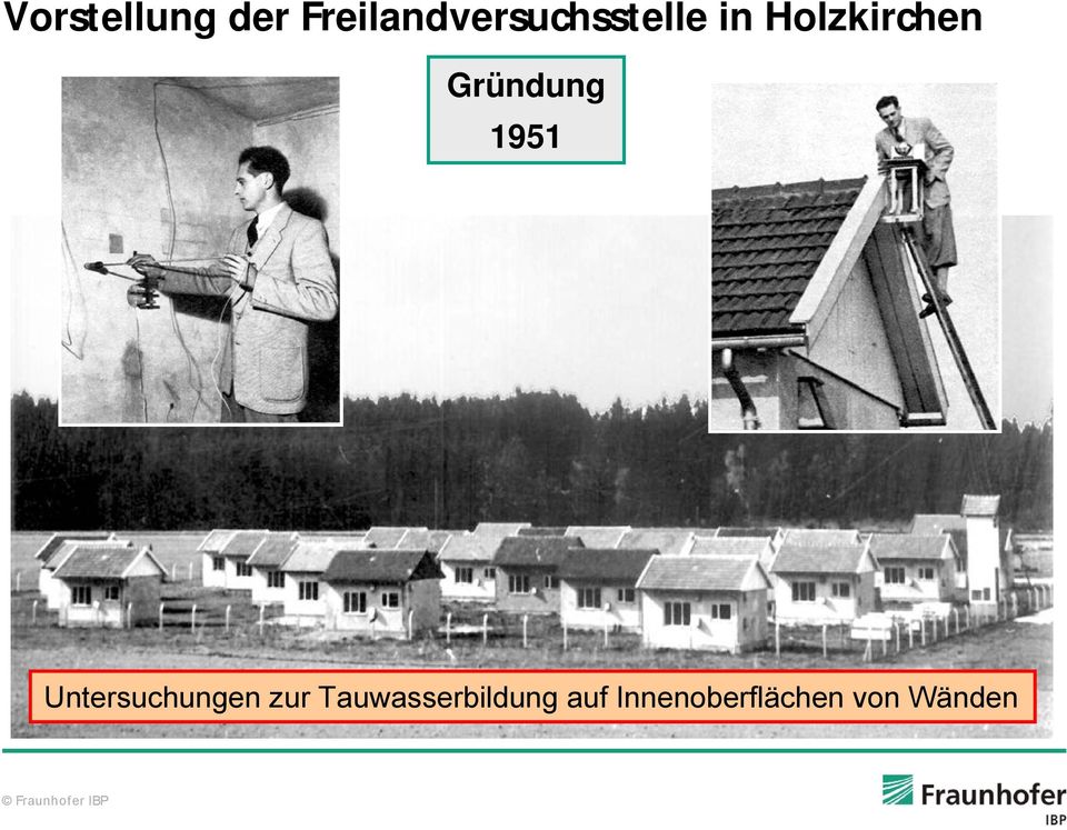 Holzkirchen Gründung 1951
