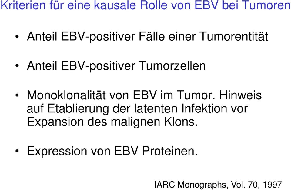 EBV im Tumor.
