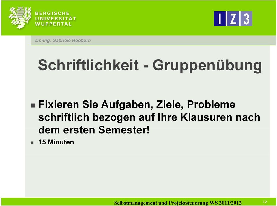 Probleme schriftlich bezogen auf