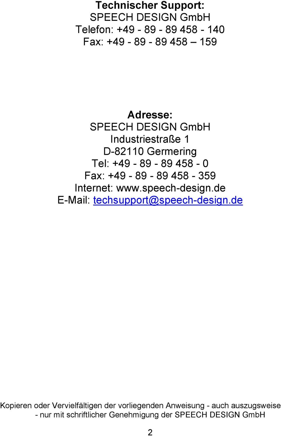 Internet: www.speech-design.de E-Mail: techsupport@speech-design.