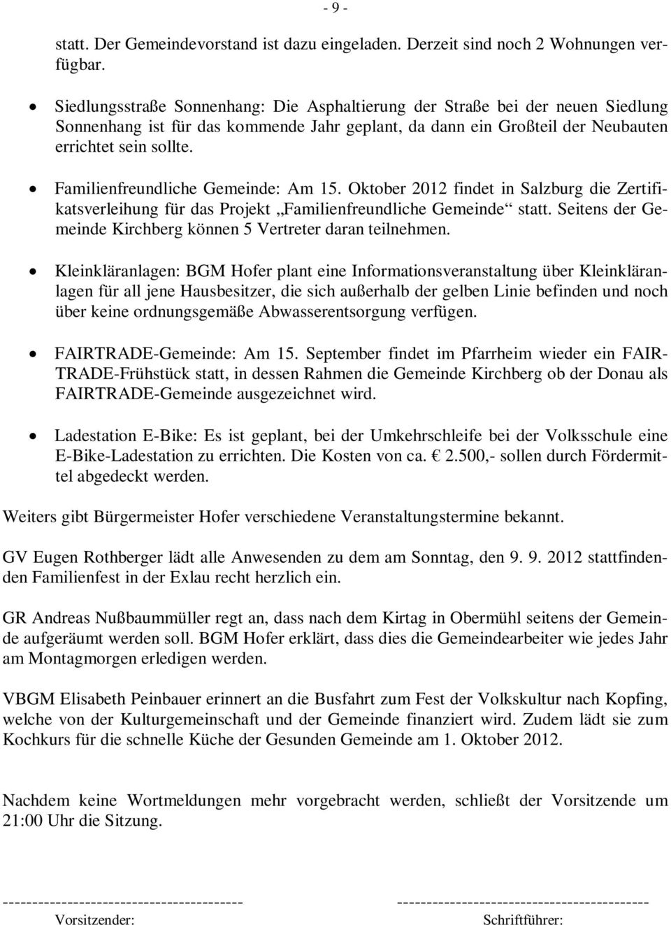 Familienfreundliche Gemeinde: Am 15. Oktober 2012 findet in Salzburg die Zertifikatsverleihung für das Projekt Familienfreundliche Gemeinde statt.