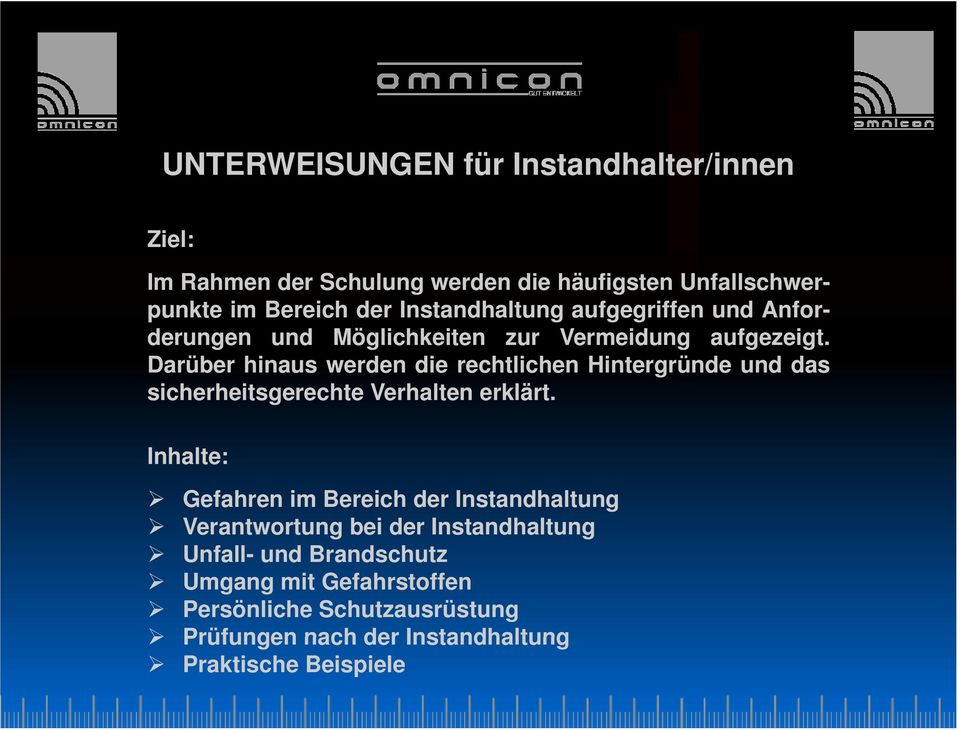 Darüber hinaus werden die rechtlichen Hintergründe und das sicherheitsgerechte Verhalten erklärt.