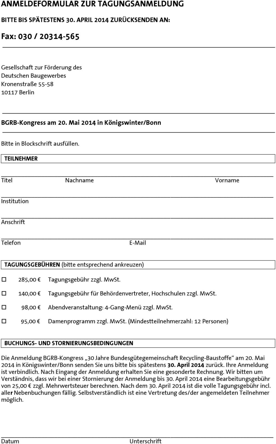 Mai 2014 in Königswinter/Bonn Bitte in Blockschrift ausfüllen.