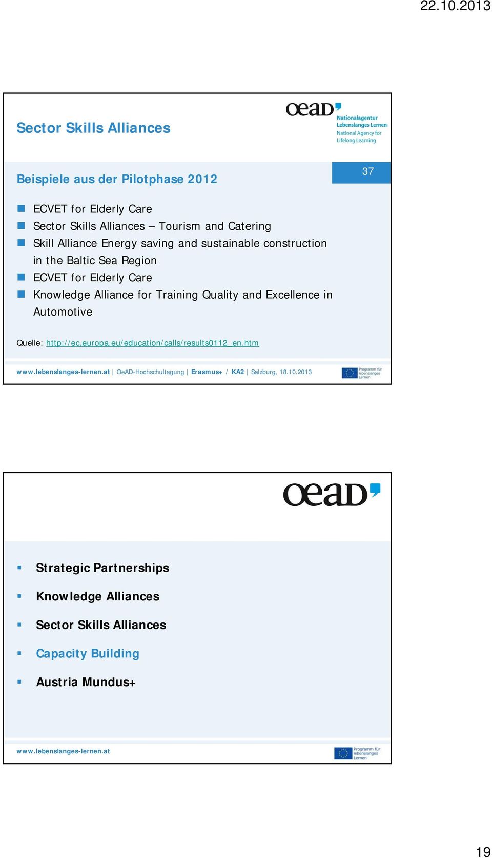 Knowledge Alliance for Training Quality and Excellence in Automotive Quelle: http://ec.europa.