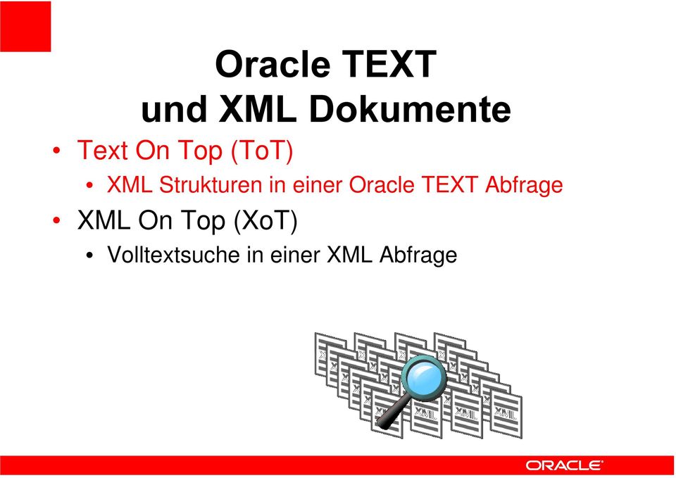 Oracle TEXT Abfrage XML On Top
