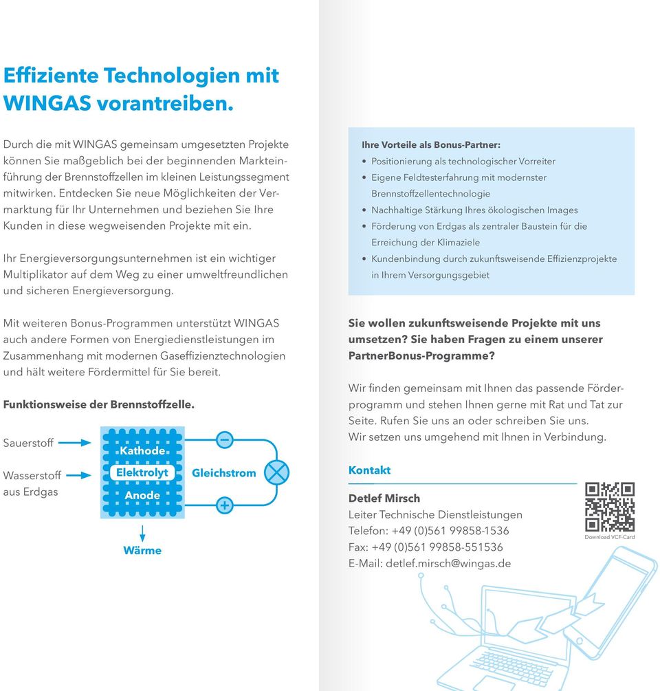 Entdecken Sie neue Möglichkeiten der Vermarktung für Ihr Unternehmen und beziehen Sie Ihre Kunden in diese wegweisenden Projekte mit ein.