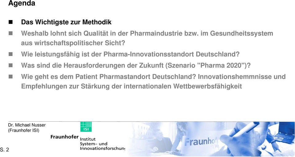 Wie leistungsfähig ist der Pharma-Innovationsstandort Deutschland?