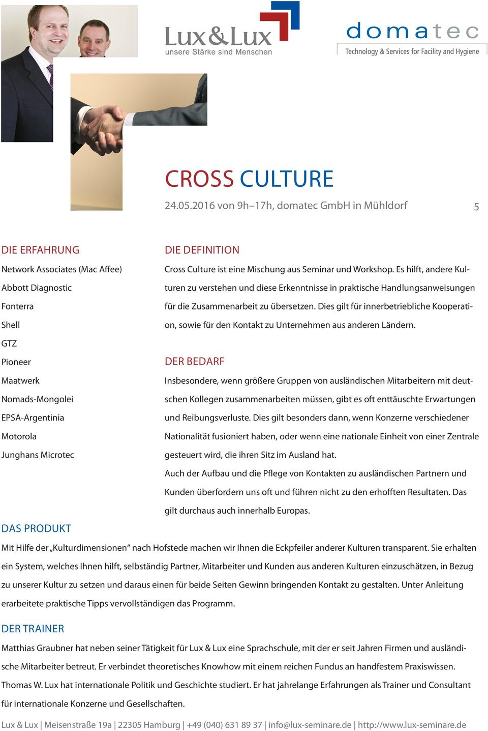 Microtec Die Definition Cross Culture ist eine Mischung aus Seminar und Workshop.