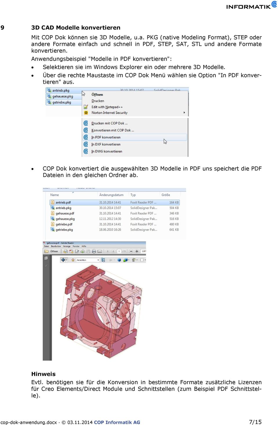 Anwendungsbeispiel "Modelle in PDF konvertieren": Selektieren sie im Windows Explorer ein oder mehrere 3D Modelle.