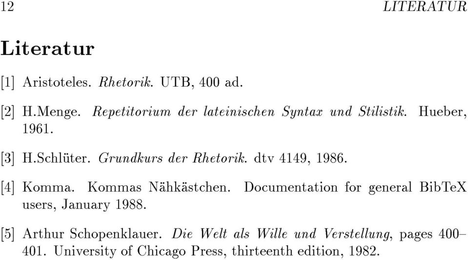 Grundkurs der Rhetorik. dtv 4149, 1986. [4] Komma. Kommas Nahkastchen.