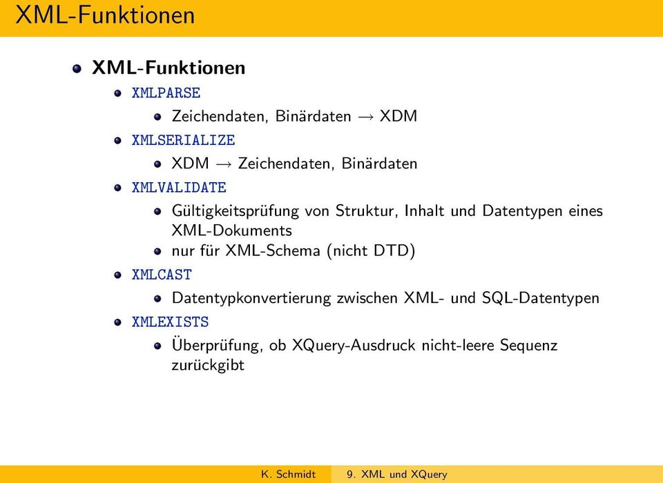 Datentypen eines XML-Dokuments nur für XML-Schema (nicht DTD) XMLCAST