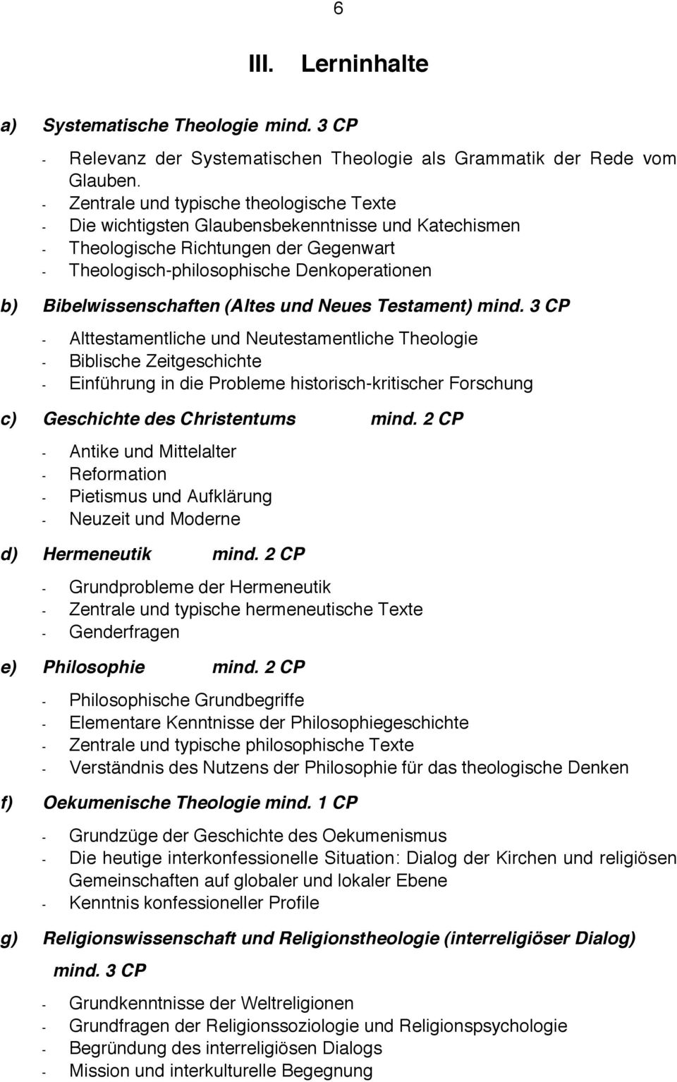 Bibelwissenschaften (Altes und Neues Testament) mind.