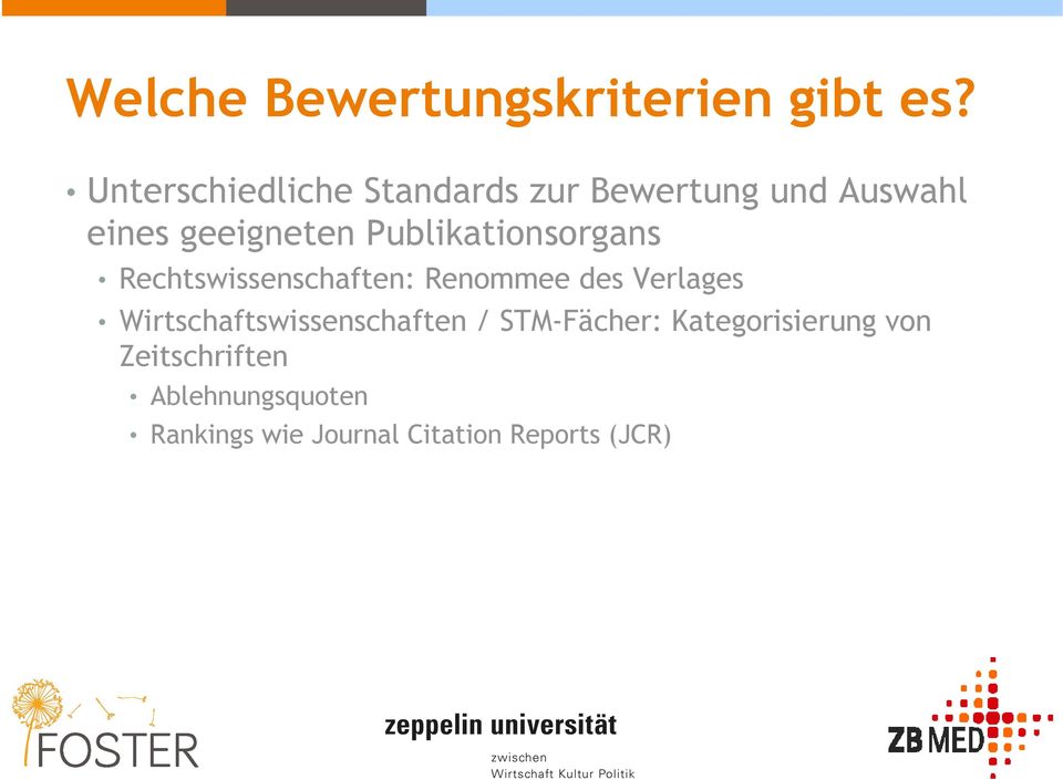 Publikationsorgans Rechtswissenschaften: Renommee des Verlages