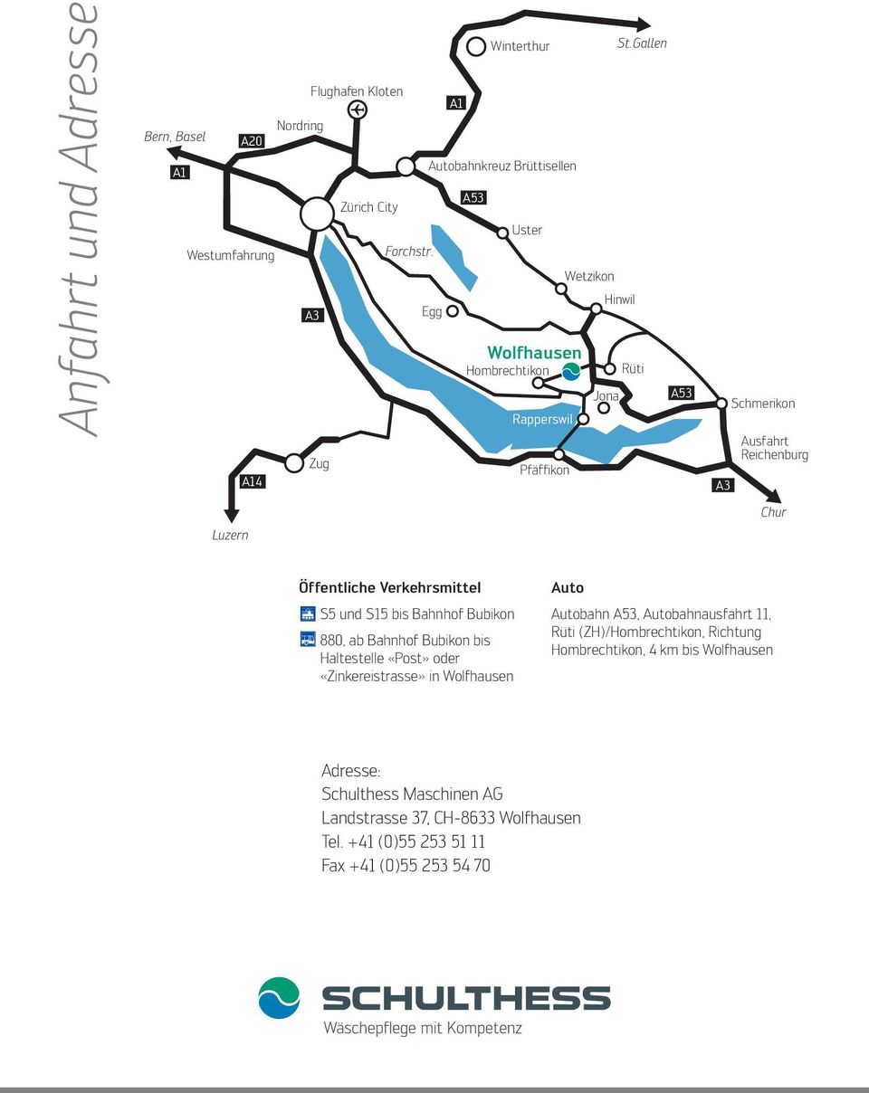 Öffentliche Verkehrsmittel S5 und S15 bis Bahnhof Bubikon 880, ab Bahnhof Bubikon bis Haltestelle «Post» oder «Zinkereistrasse» in Wolfhausen Auto Autobahn A53, Autobahnausfahrt 11,